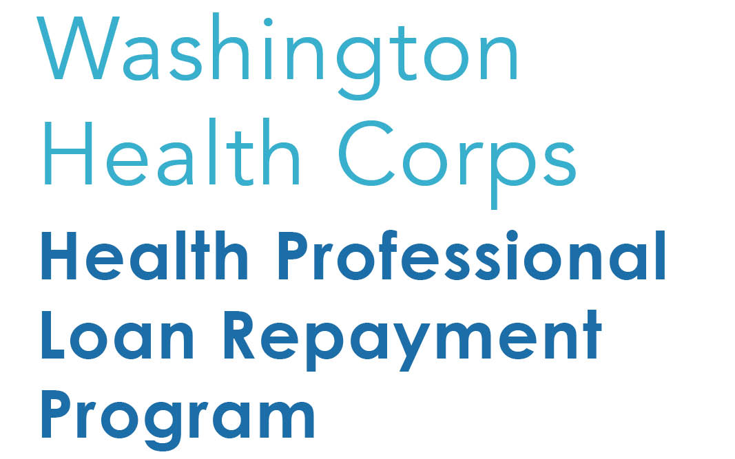 Washington Health Corps Health Professional Loan Repayment Program Graphic